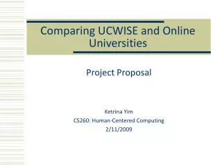 Comparing UCWISE and Online Universities