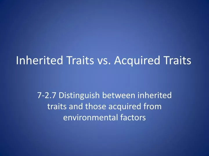 inherited traits vs acquired traits