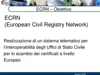 ecrn obiettivo