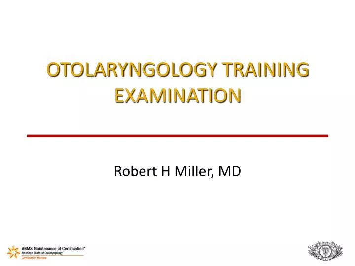 otolaryngology training examination