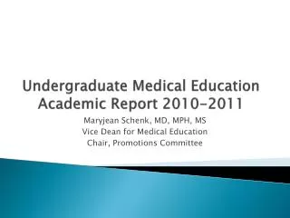 Undergraduate Medical Education Academic Report 2010-2011