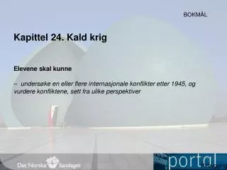 kapittel 24 kald krig