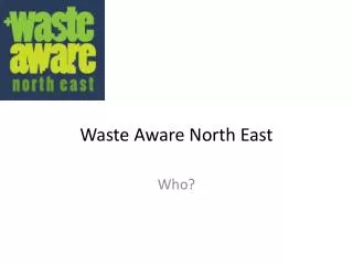 Waste Aware North East