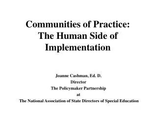 Communities of Practice: The Human Side of Implementation