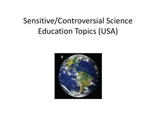 Sensitive/Controversial Science Education Topics (USA)