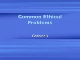 common ethical problems