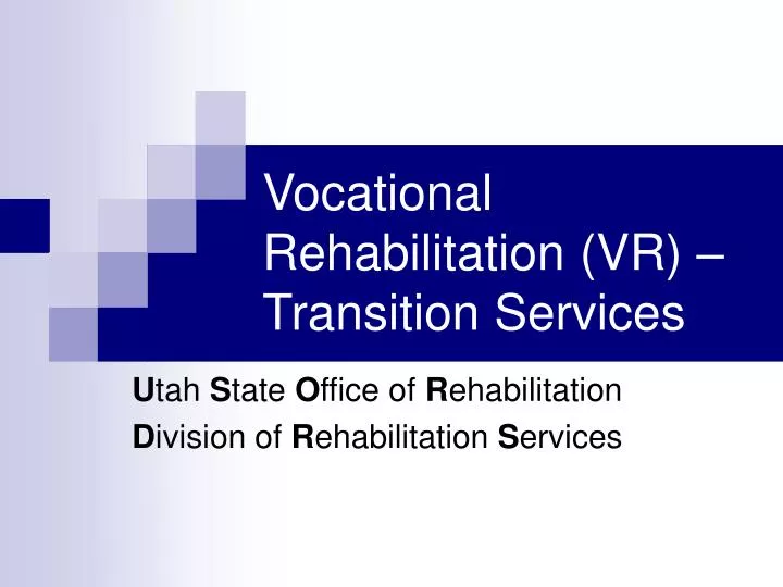 vocational rehabilitation vr transition services
