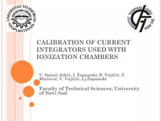 CALIBRATION OF CURRENT INTEGRATORS USED WITH IONIZATION CHAMBERS