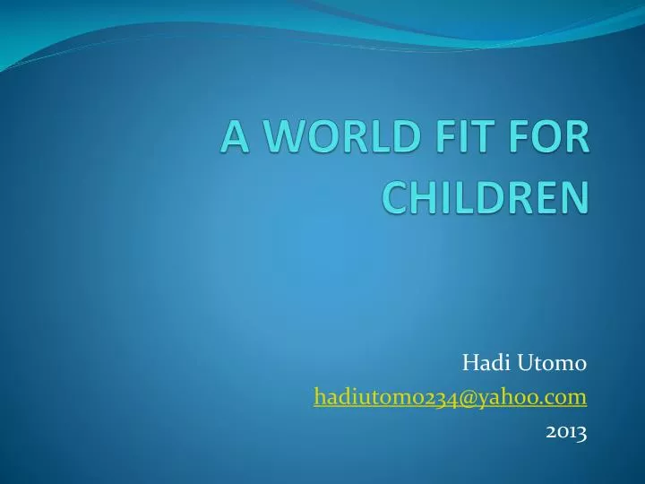 a world fit for children