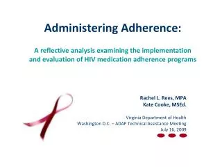 Administering Adherence: