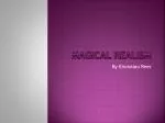 Magical Realism - slide 1