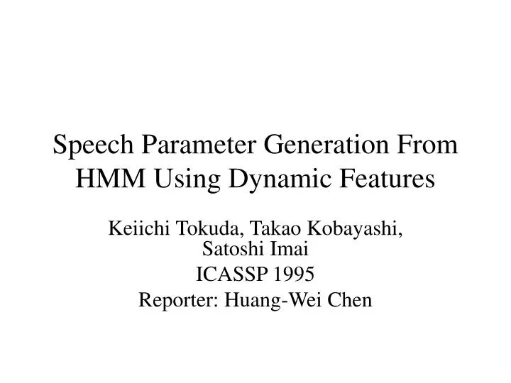 speech parameter generation from hmm using dynamic features