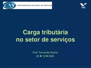 carga tribut ria no setor de servi os