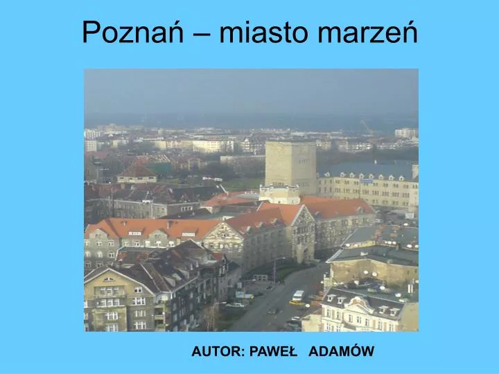 pozna miasto marze