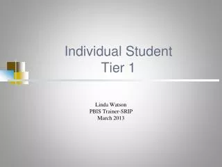 Individual Student Tier 1