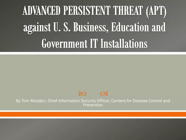 advanced persistent threat apt against u s business education and government it installations