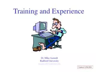 Training and Experience