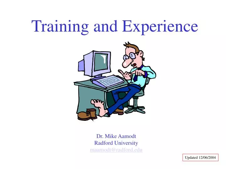 training and experience