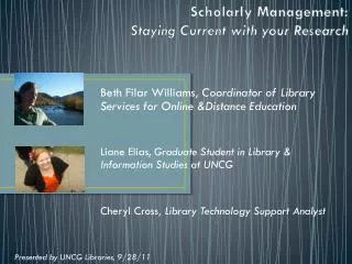 Scholarly Management : Staying Current with your Research