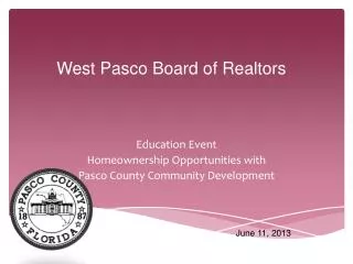 Education Event Homeownership Opportunities with Pasco County Community Development