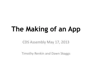 The Making of an App