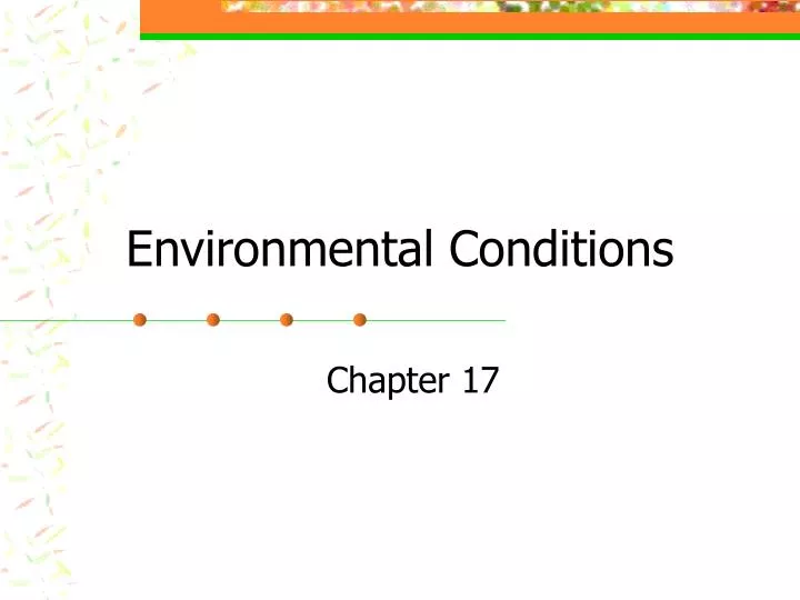 environmental conditions