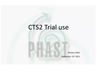 CTS2 Trial use