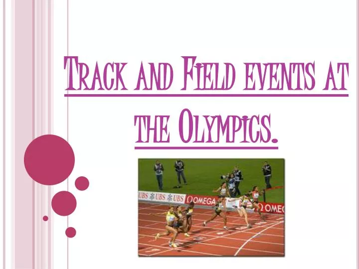 track and field events at the olympics