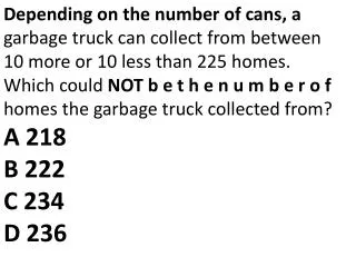 Depending on the number of cans, a garbage truck can collect from between
