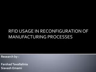RFID USAGE IN RECONFIGURATION OF MANUFACTURING PROCESSES
