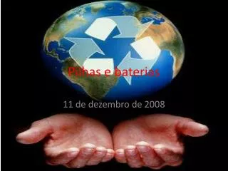 pilhas e baterias