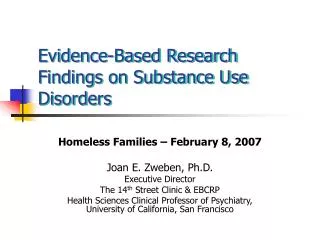 Evidence-Based Research Findings on Substance Use Disorders