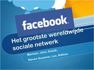 het grootste wereldwijde sociale netwerk