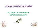 ÇOCUK GELİŞİMİ VE EĞİTİMİ - slide 1