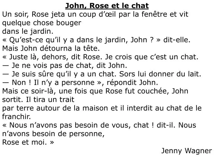 PPT - John, Rose Et Le Chat Un Soir, Rose Jeta Un Coup D'Œil Par.