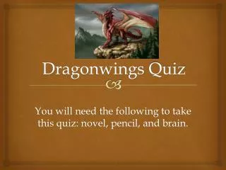 Dragonwings Quiz