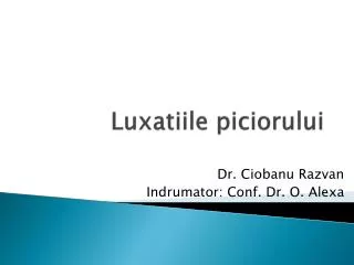 Luxatiile piciorului