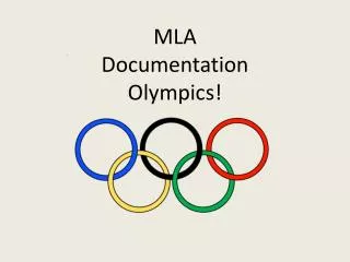 MLA Documentation Olympics!