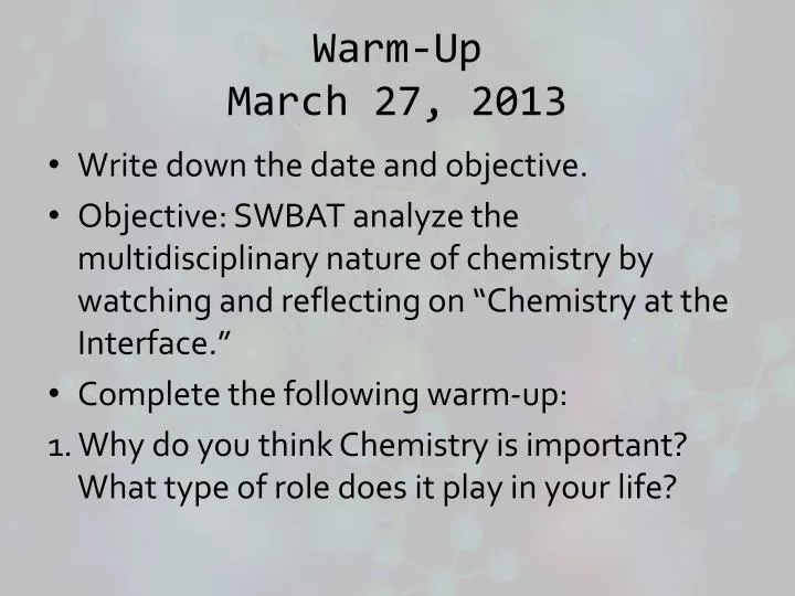 warm up march 27 2013