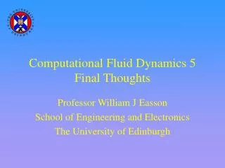 Computational Fluid Dynamics 5 Final Thoughts