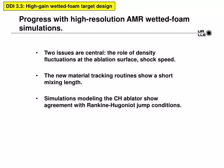 progress with high resolution amr wetted foam simulations