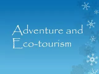 Adventure and Eco-tourism