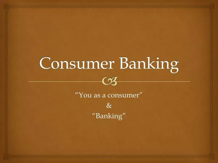 consumer banking