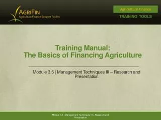 Training Manual: The Basics of Financing Agriculture