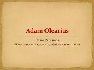 adam o learius
