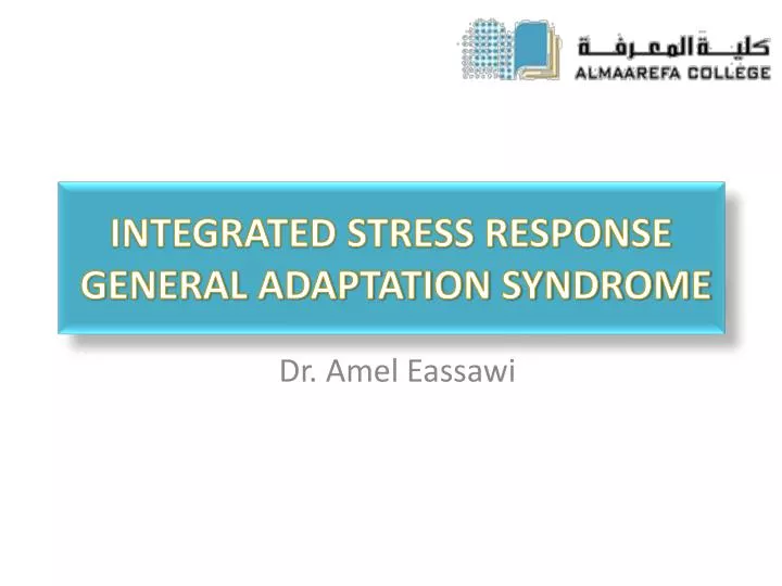 integrated stress response general adaptation syndrome
