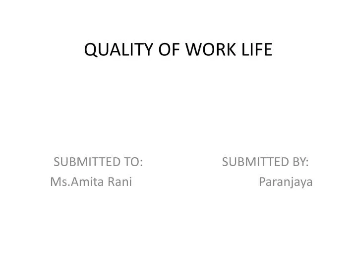quality of work life