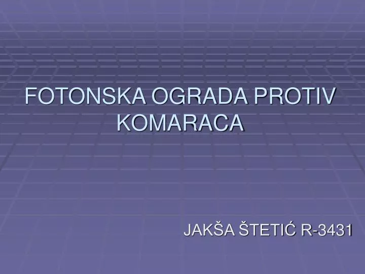 fotonska ograda protiv komaraca