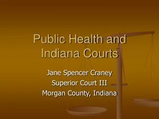Public Health and Indiana Courts