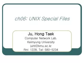 ch06: UNIX Special Files